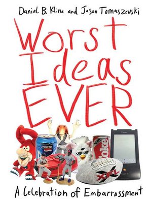 cover image of Worst Ideas Ever